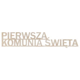 Drewniany Napis Pierwsza Komunia Święta Decoupage Dekor Ozdoba PL Producent