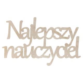 Dzień Nauczyciela Prezent Napis Drewniany NAJLEPSZY NAUCZYCIEL Dekor Eko