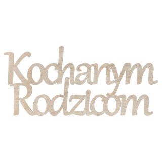 Kochanym Rodzicom Napis Drewniany Podziękowanie dla Rodziców PL Producent