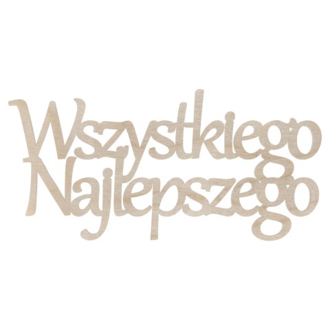 Wszystkiego Najlepszego Napis Drewniany Dekor Eko Rękodzieło PL Producent