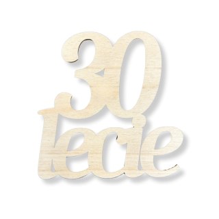 Napis 30-lecie Trzydziestolecie Sklejka Drewniana Eko Dekor Dodatek Ozdoba