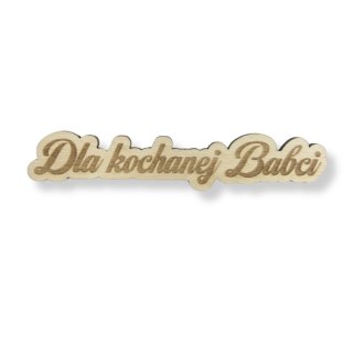 Napis Grawerowany Dla Kochanej Babci Pomysł na Prezent z Okazji Dnia Babci