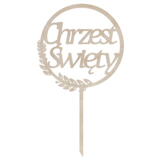 Chrzest Święty Topper na Piku Dekoracja na Chrzest Ozdoba na Tort Drewniana