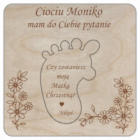 Ciociu Czy Zostaniesz Moją Matką Chrzestną? Zaproszenie na Chrzciny Stópka Ciociu Czy Zostaniesz Moją Matką Chrzestną? Zaproszenie na Chrzciny Stópka