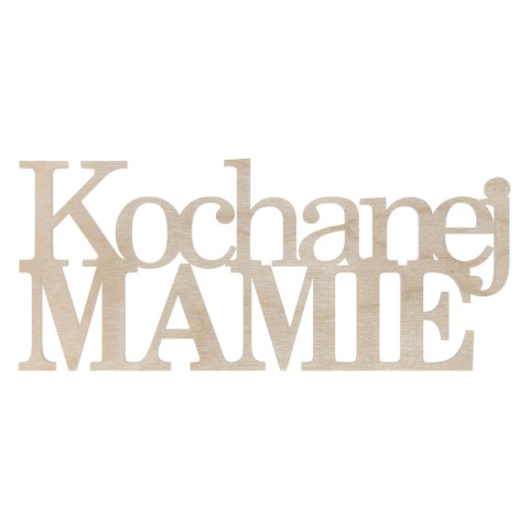 Kochanej Mamie Napis Sklejka Drewniana Ekologiczna Naturalna Okazja Dekor Kochanej Mamie Napis Sklejka Drewniana Ekologiczna Naturalna Okazja Dekor