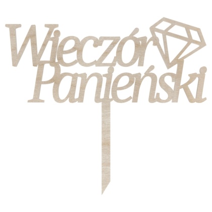 Wieczór Panieński Topper na Tort Diament Napis na Piku Dekoracja Dekor Eko