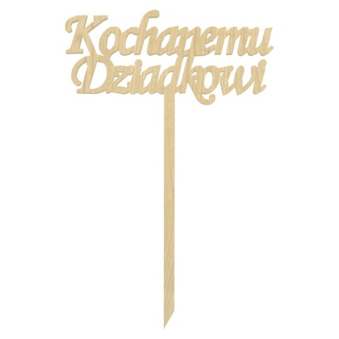 KOCHANEMU DZIADKOWI TOPPER NAPIS NA PIKU KLON DZIEŃ DZIADKA 12,9 X 19,7 cm