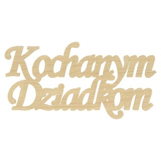 KOCHANYM DZIADKOM NAPIS DZIEŃ BABCI I DZIADKA DLA DZIADKÓW KLON 9,9 X 5 cm